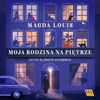 Moja rodzina na piętrze - Magda Louis - ebook + audiobook