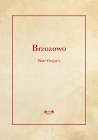 Brzozowo - Ozygała Piotr - książka