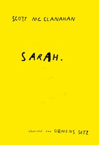 Sarah - Scott McClanahan - ebook
