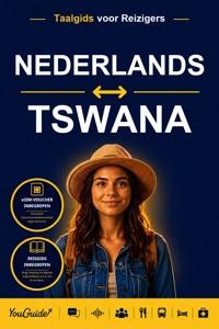 The Language Guide for Travelers - Dutch to Tswana - YouGuide - ebook