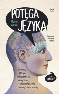 Potęga języka - Viorica Marian - ebook + książka