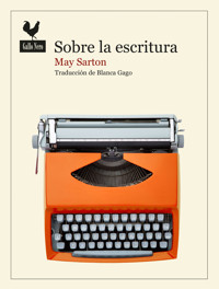 Sobre la escritura - May Sarton - ebook