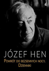 Powrót do bezsennych nocy - Józef Hen - książka