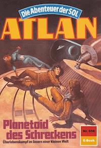 Atlan 658: Planetoid des Schreckens - Horst Hoffmann - ebook