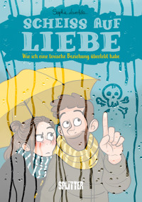 Scheiß auf Liebe - Sophie Lambda - ebook