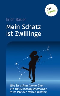 Mein Schatz ist Zwillinge - Erich Bauer - ebook