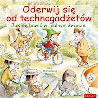 Oderwij się od technogadżetów - Wigand Molly - książka