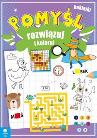 Pomyśl rozwiązuj i koloruj -  - książka