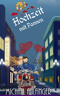 Hochzeit mit Pannen. - Michael Aulfinger - ebook