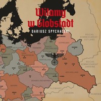 Witamy w Globstadt - Spychalski Dariusz - audiobook