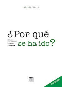 ¿Por qué se ha ido? 2ª edición - Anji Carmelo - ebook
