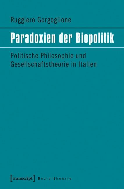 Paradoxien der Biopolitik