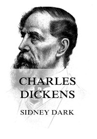 Charles Dickens - Sidney Dark - ebook
