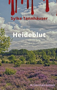 Heideblut - Sylke Tannhäuser - ebook