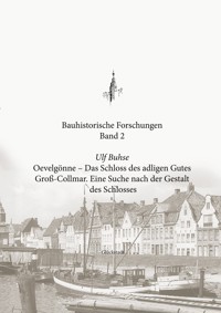 Oevelgönne - Das Schloss des adligen Gutes Groß-Collmar - Ulf Buhse - ebook