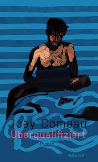 Überqualifiziert - Joey Comeau - ebook