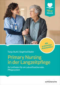 Primary Nursing in der Langzeitpflege - Tanja Stuhl - ebook
