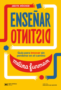 Enseñar distinto - Melina Furman - ebook