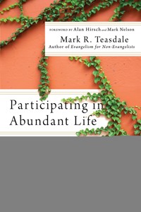 Participating in Abundant Life - Mark R. Teasdale - ebook