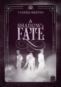 A Shadow's Fate - Vanessa Merten - ebook