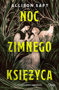 Noc Zimnego Księżyca - Allison Saft - ebook + książka