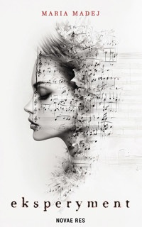 Eksperyment - Maria Madej - ebook