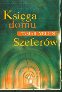 Księga domu Szeferów - Yellin Tamar - książka