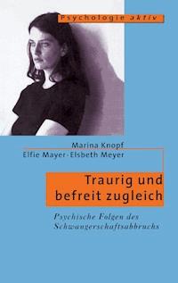 Traurig und befreit zugleich - Marina Knopf - ebook