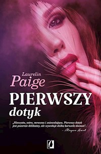 Pierwszy dotyk - Laurelin Paige - ebook + audiobook + książka