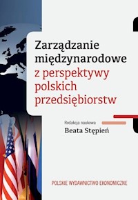 Zarządzanie międzynarodowe z perspektywy polskich przedsiębiorstw - Stępień Beata - książka