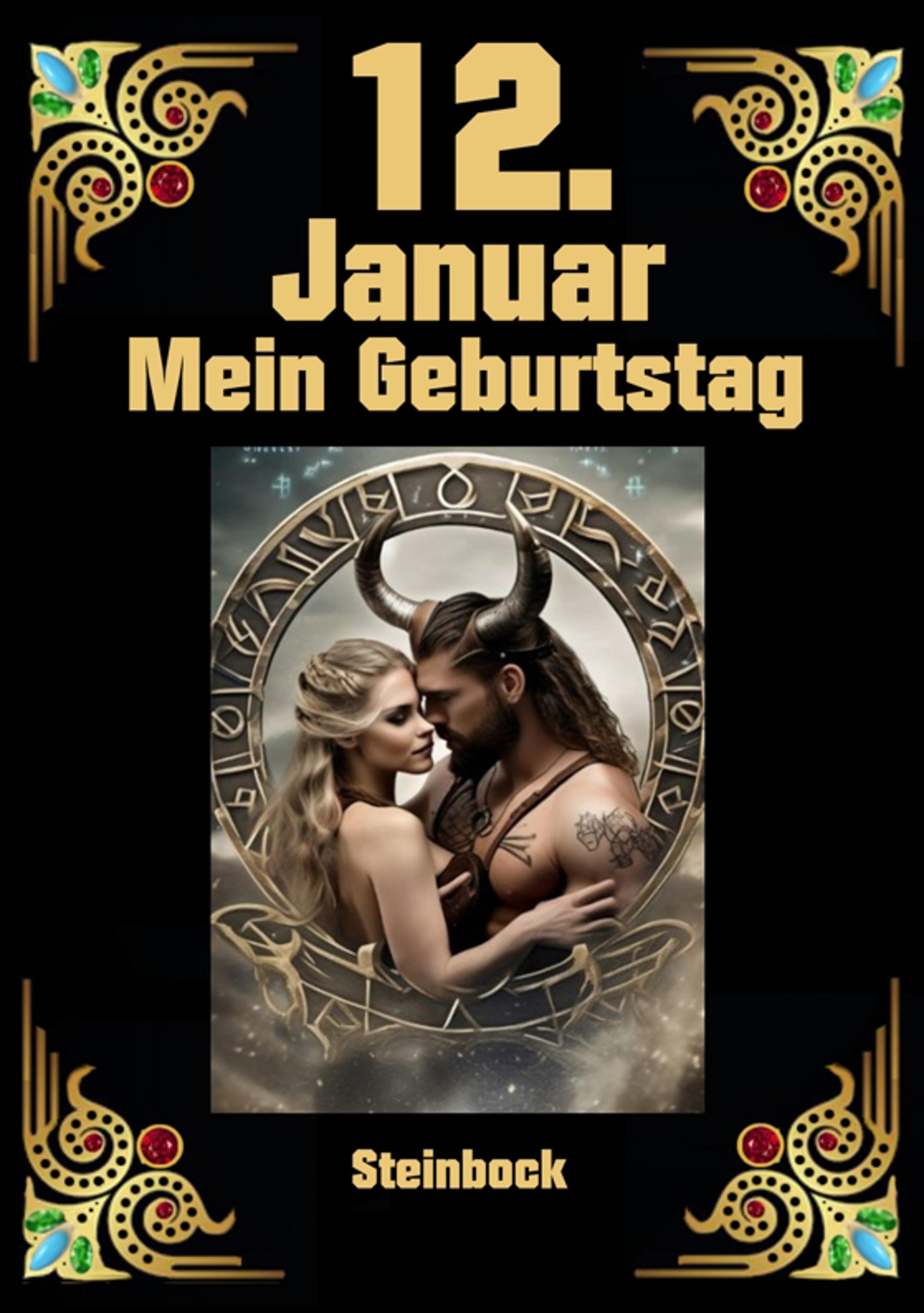 12. Januar, mein Geburtstag
