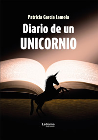 Diario de un unicornio - Patricia García Lamela - ebook
