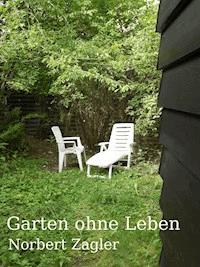 Garten ohne Leben - Norbert Zagler - ebook
