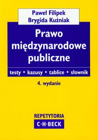 Prawo międzynarodowe publiczne - Filipek Paweł, Kuźniak Brygida - książka