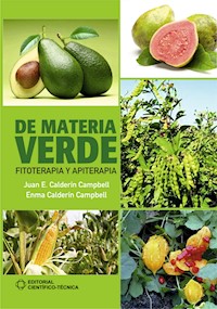 De materia verde - Juan E. Calderín Campbell - ebook