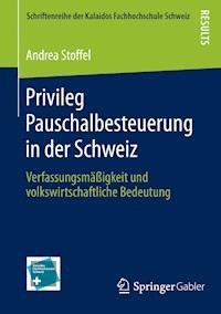 Privileg Pauschalbesteuerung in der Schweiz - Andrea Stoffel - ebook