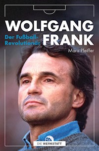 Wolfgang Frank - Mara Pfeiffer - ebook