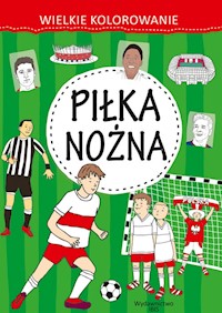 Wielkie kolorowanie Piłka nożna -  - książka