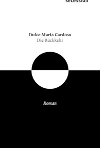 Die Rückkehr - Dulce Maria Cardoso - ebook
