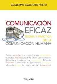 Comunicación eficaz - Guillermo Ballenato Prieto - ebook