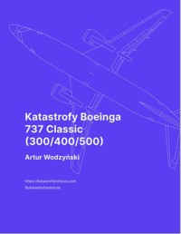 Katastrofy Boeinga 737 Classic (300/400/500) - Wodzyński Artur - ebook