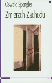 Zmierzch Zachodu - Spengler Oswald - książka