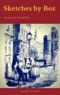 Sketches by Boz (Cronos Classics) - Dickens Charles - ebook