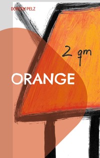 2qm orange - Doreen Pelz - ebook