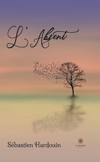 L’Absent - Sébastien Hardouin - ebook