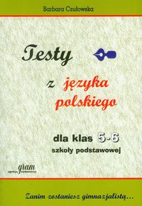 Testy z języka polskiego dla klas 5-6 szkoły podstawowej - Czułowska Barbara - książka