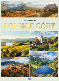 Polskie Góry. Nowy Wymiar - zbiorowa praca - książka