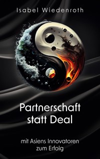 Partnerschaft statt Deal - Isabel Wiedenroth - ebook
