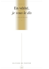 En vérité, je vous le dis - Olivier de Pooter - ebook