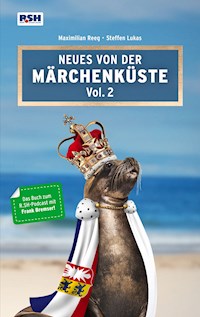 Neues von der Märchenküste Vol. 2 - Maximilian Reeg - ebook